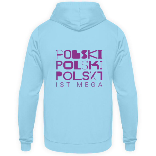 Hoodie ist mega - Unisex Kapuzenpullover Hoodie-674