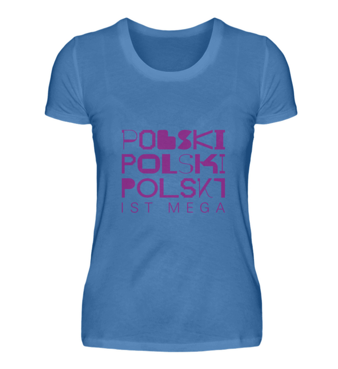 Frauen-Shirt "Poilski ist Mega!" - Damen Premiumshirt-2894