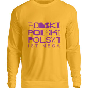 Sweater "Polski ist Mega!" - Unisex Pullover-1774