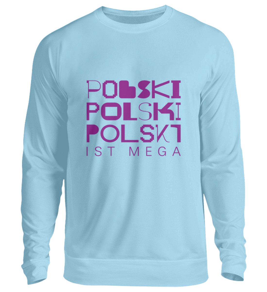 Sweater "Polski ist Mega!" - Unisex Pullover-674